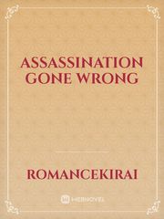 assassination gone wrong Book