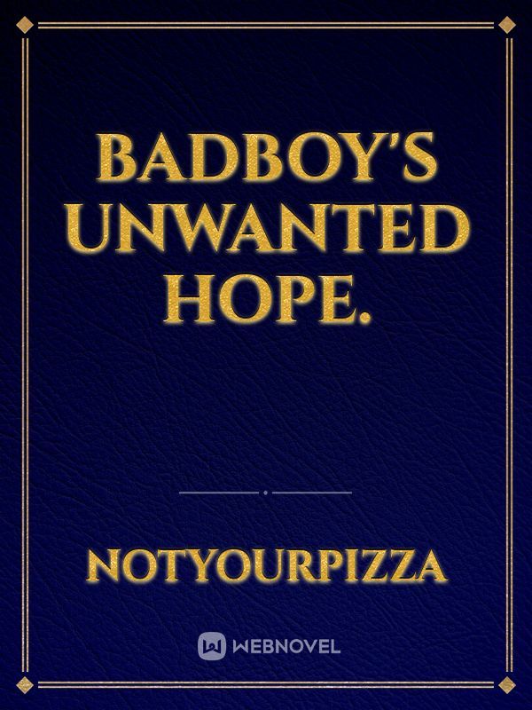 Badboy's Unwanted Hope. Book