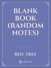 Blank Book (random notes) Book