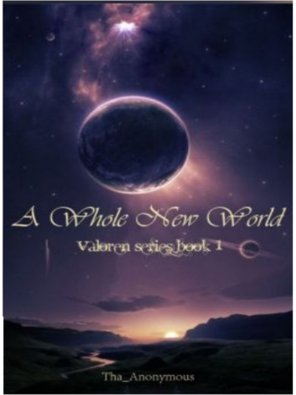 A Whole New World: Valoren Series Book 1