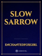 Slow Sarrow Book