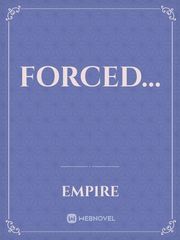 FORCED... Book