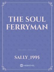 The Soul Ferryman Book