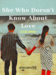 She Who Doesn't Know About Love Book