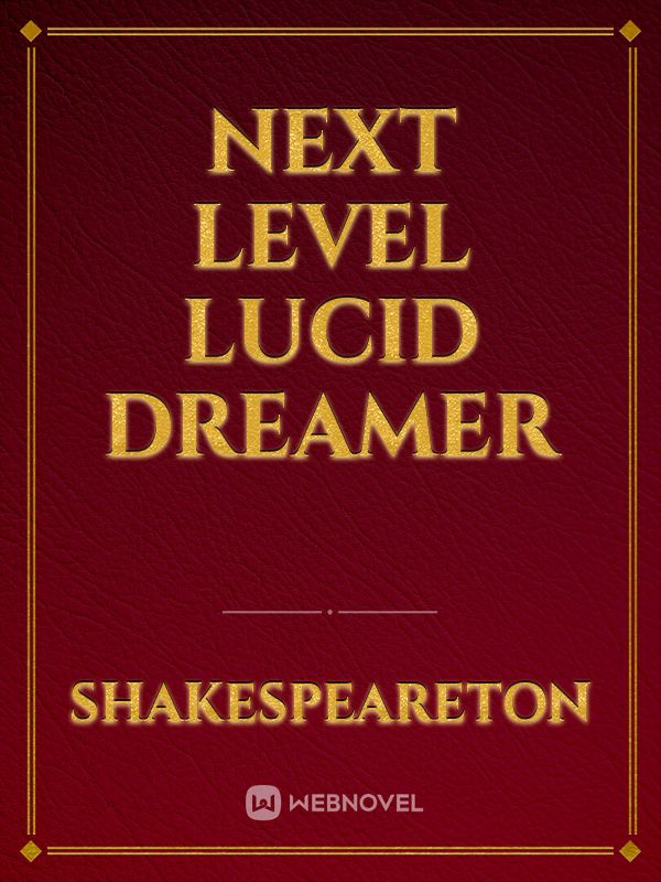 next level lucid dreamer