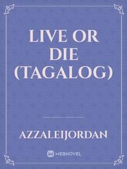 Live or Die (Tagalog) Book