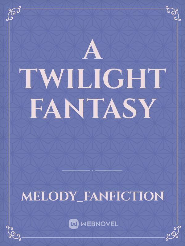 A Twilight Fantasy Book