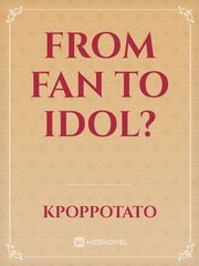 From fan to Idol? Book