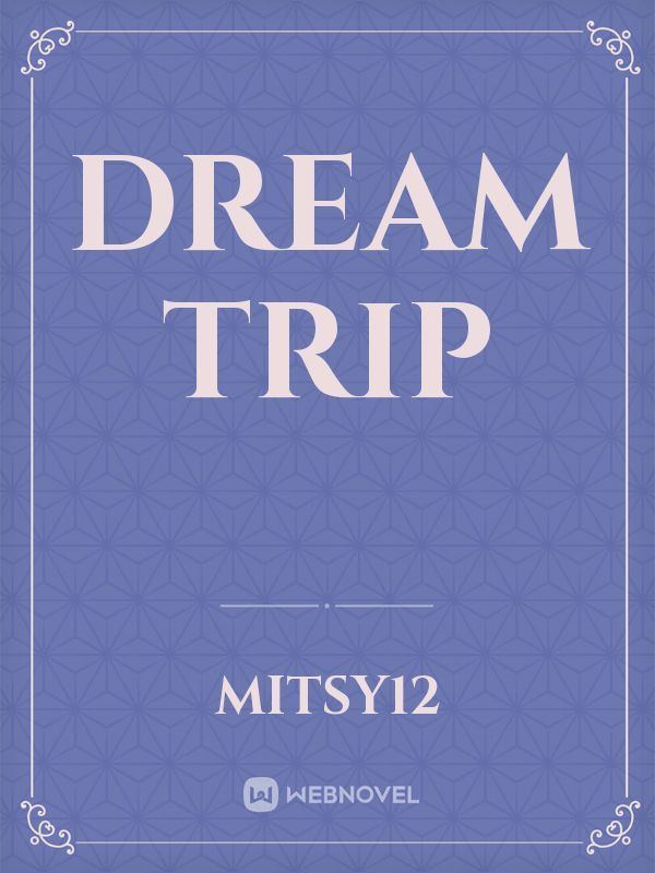 Dream trip Book