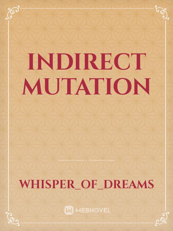 Indirect  mutation