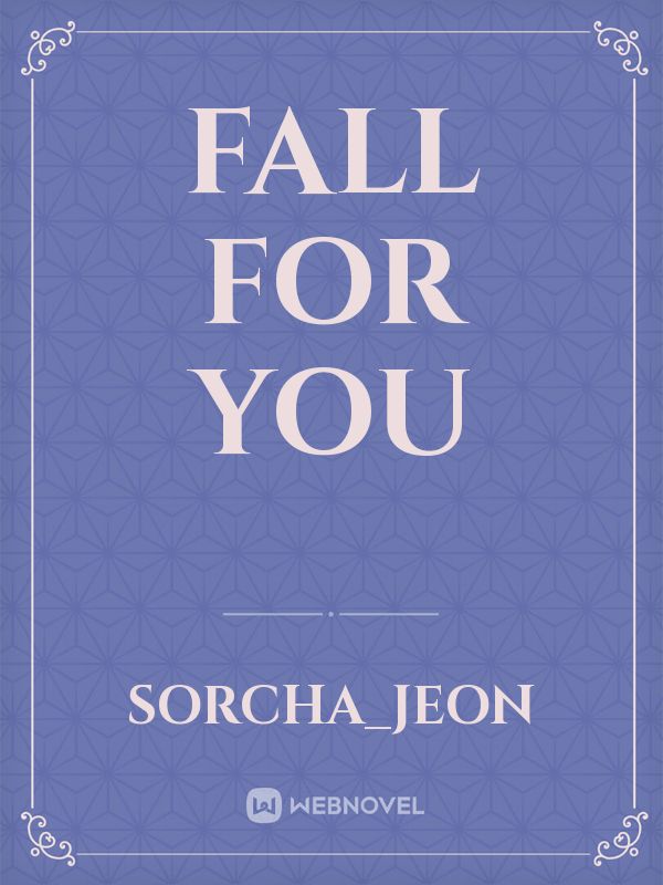 Fall for You Book