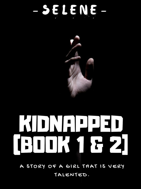 Kidnapped (Book 1 & 2) Book