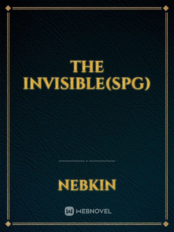 THE INVISIBLE(SPG)