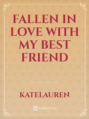 Fallen In Love With My Best Friend Book