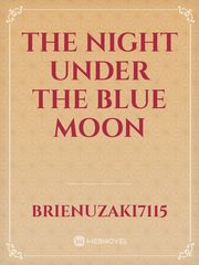 The Night Under The Blue Moon Book