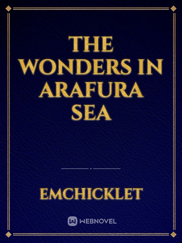 The Wonders in Arafura Sea