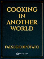 Cooking in Another World Book