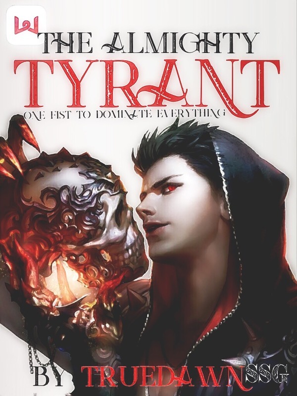 The Almighty Tyrant