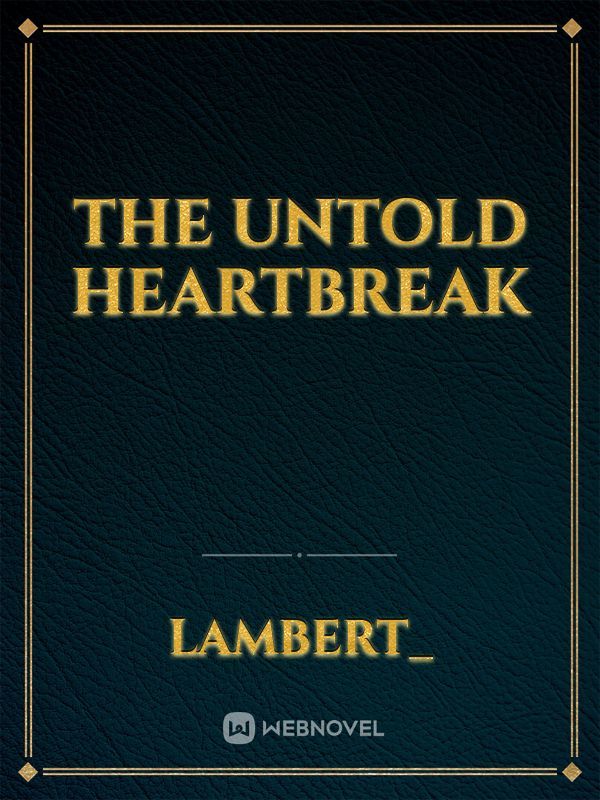 The Untold Heartbreak Book