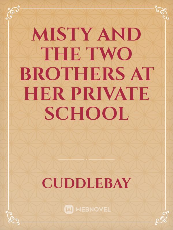 Misty and the two brothers at her private school Book