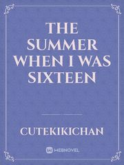 The summer when I was sixteen Book