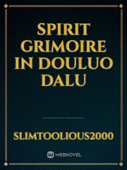 Spirit grimoire in douluo dalu Book