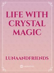 Life With Crystal Magic Book