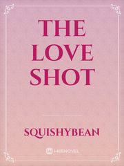 The Love Shot Book