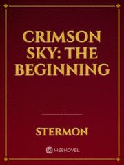 Crimson Sky: The Beginning Book
