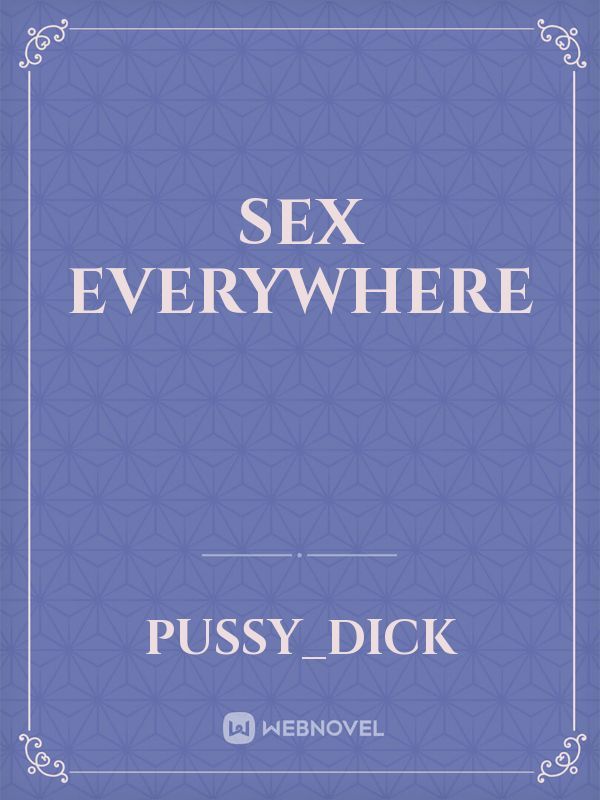 Sex Everywhere