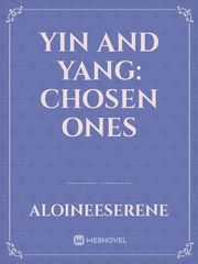 Yin and Yang: Chosen Ones Book