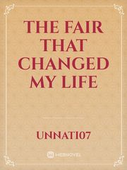 THE FAIR THAT CHANGED MY LIFE Book