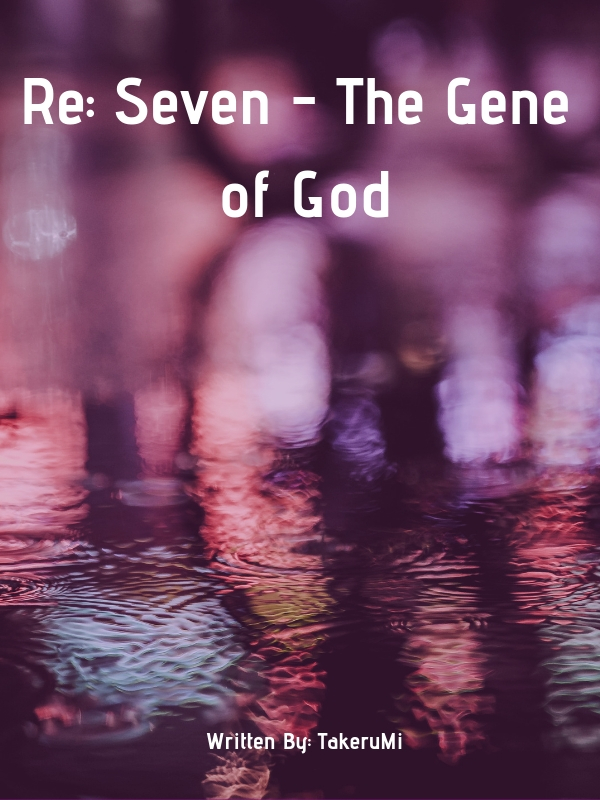 Re: Seven - The Gene of God