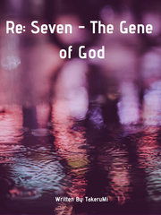 Re: Seven - The Gene of God Book