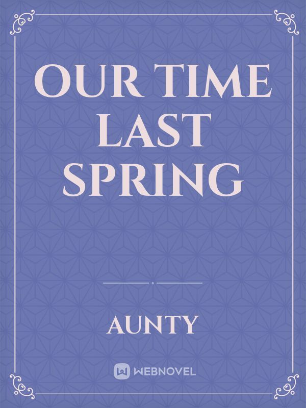 Our time last spring Book