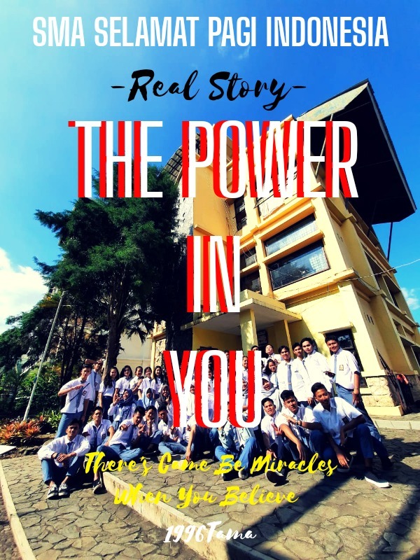 THE POWER IN YOU - SMA SELAMAT PAGI INDONESIA Book