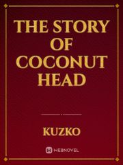 The Story of Coconut head Book