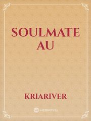 Soulmate AU Book