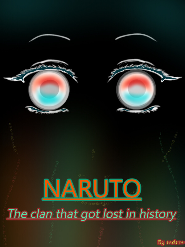 Naruto: The clan that got lost in history Book