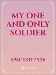 my one and only soldier Book