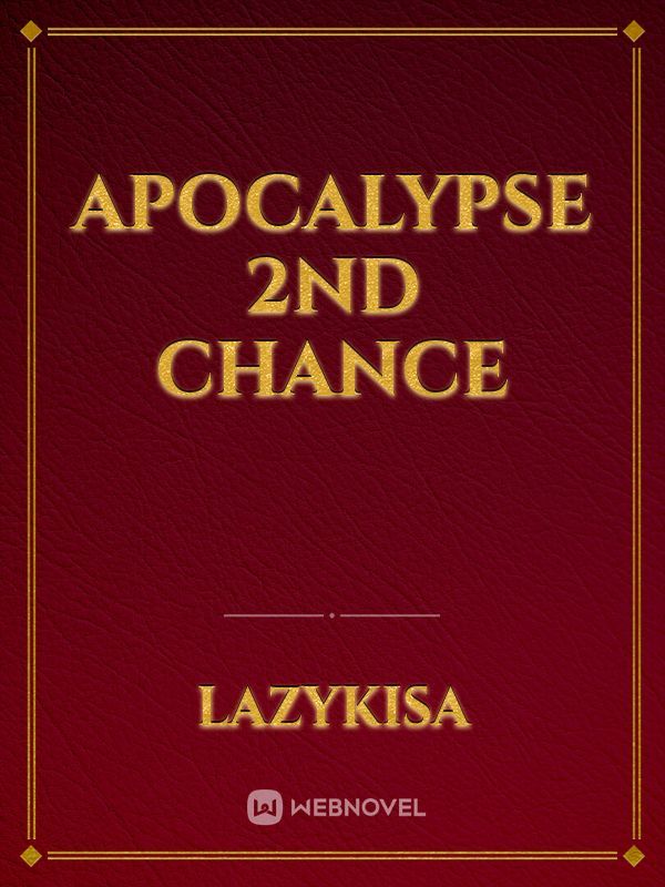 Apocalypse 2nd chance Book