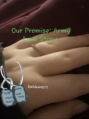 Our Promise : Army Love Story Book