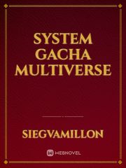 system gacha multiverse Book