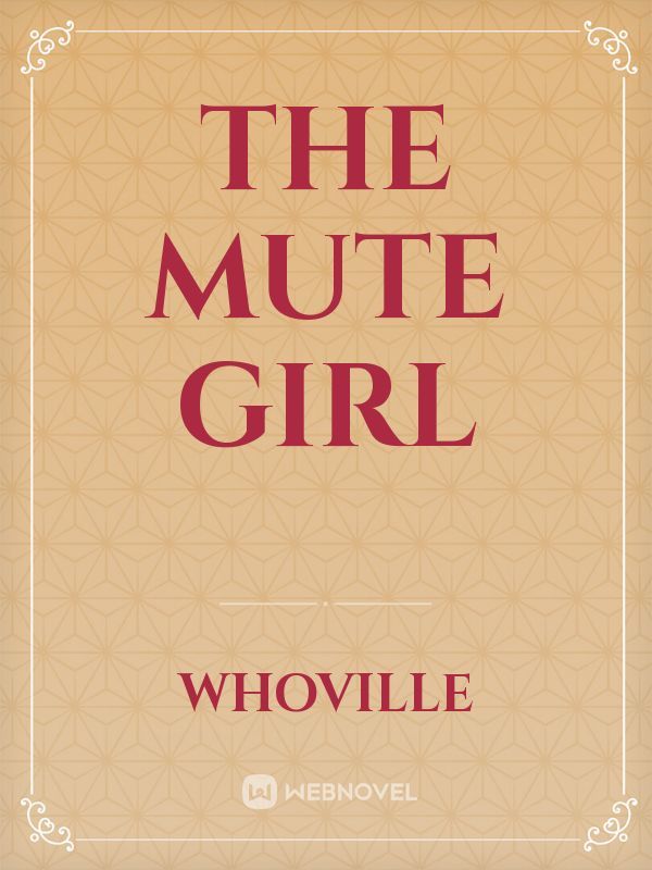 The Mute Girl Book