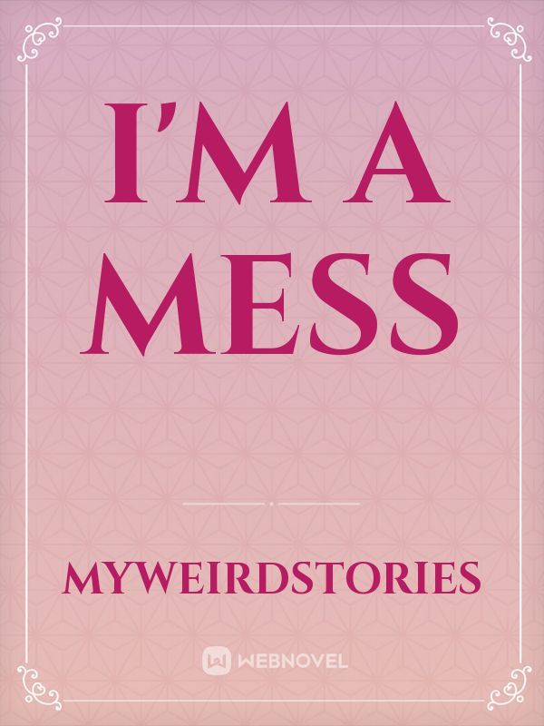I'm a Mess Book