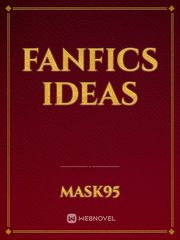 Fanfics ideas Book
