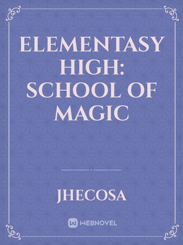 Elementasy High: School of Magic