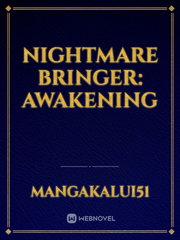 Nightmare Bringer: Awakening Book