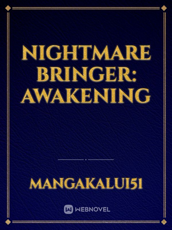 Nightmare Bringer: Awakening
