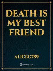 Death is my best friend Book